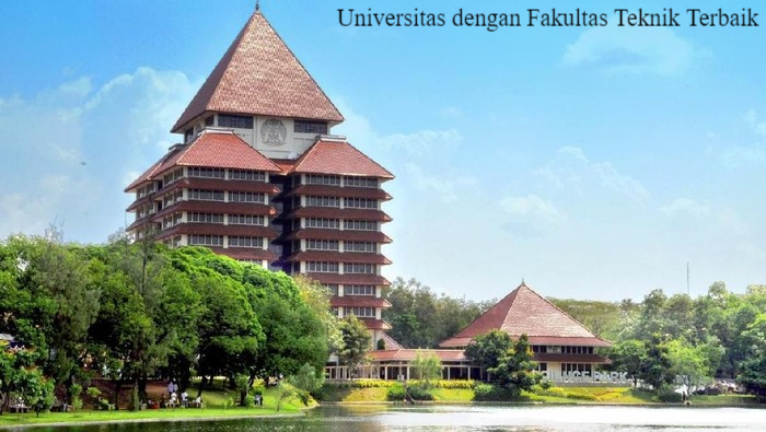4 Deretan Universitas dengan Fakultas Teknik Terbaik di Indonesia